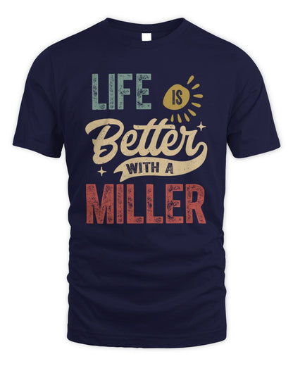 Life Is Better With a Name Personalized Retro T-Shirt MILLER-48 / Unisex Standard T-Shirt / navy