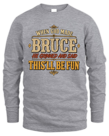 When God Made Your Name Funny Western T-Shirt BRUCE M1-81 / Men's Long Sleeved T-Shirt / sport grey