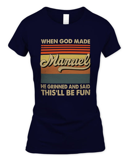When God Made Your Name He Grinned Vintage T-Shirt MANUEL M1-55 / Women's Standard T-Shirt / navy