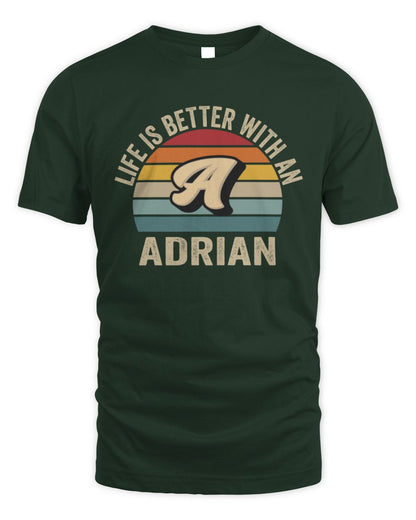 Life Is Better with Name Vintage Sun Shirt ADRIAN M1-50 / Unisex Standard T-Shirt / forest green
