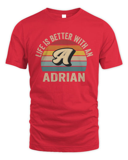 Life Is Better with Name Vintage Sun Shirt ADRIAN M1-50 / Unisex Standard T-Shirt / red