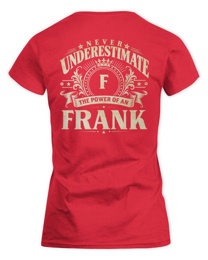Never Underestimate Your Name Luxury Logo Shirt FRANK M1-63 / Women's Standard T-Shirt / red