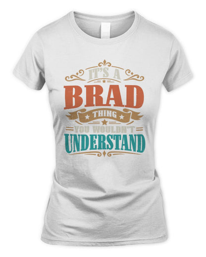 It’s a Name Thing Personalized Retro T-Shirt BRAD M1-47 / Women's Standard T-Shirt / white