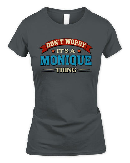 Don't Worry It's a Your Name Thing Funny Retro T-Shirt MONIQUE M1-57 / Women's Standard T-Shirt / charcoal