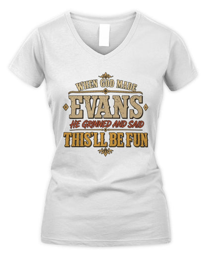 When God Made Your Name Funny Western T-Shirt EVANS M1-81 / Women's V-Neck T-Shirt / white