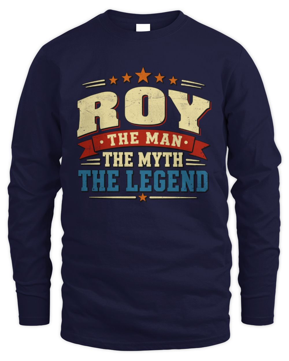 The Man The Myth The Legend Ribbon Vintage T-Shirt ROY M1-56 / Men's Long Sleeved T-Shirt / navy