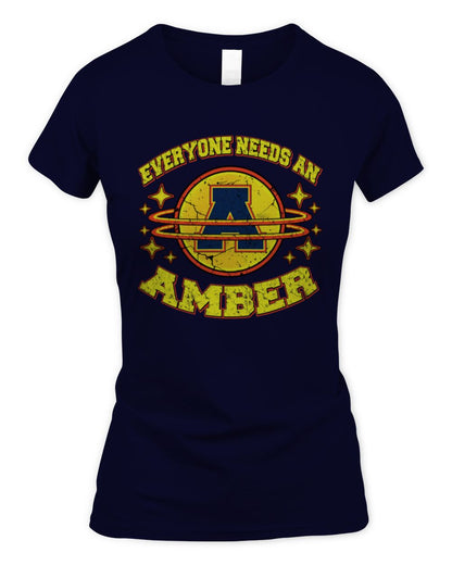 Everyone Needs a Your Name Shirt AMBER M1-76 / Women's Standard T-Shirt / navy