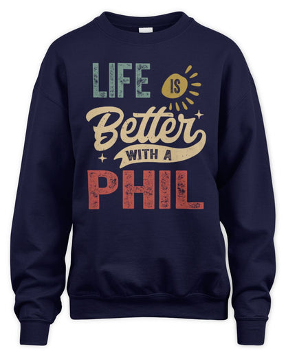 Life Is Better With a Name Personalized Retro T-Shirt PHIL-48 / Unisex Sweatshirt / navy