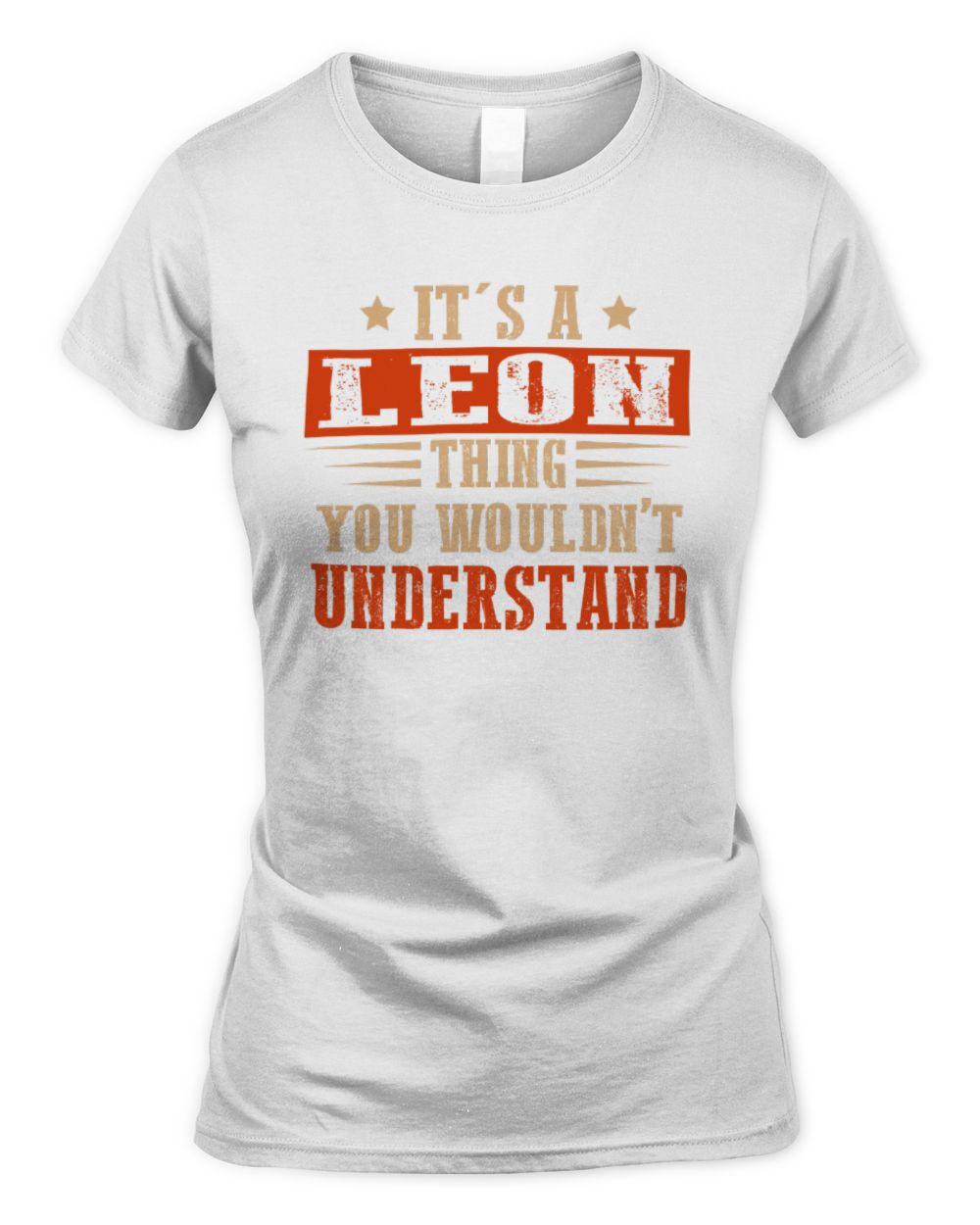 It's a Name Thing Personalized Funny Shirt LEON M1-51 / Women's Standard T-Shirt / white