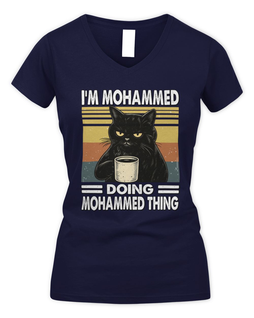 I'm Name Doing Name Thing Grumpy Black Cat Shirt MOHAMMED M1-79 / Women's V-Neck T-Shirt / navy