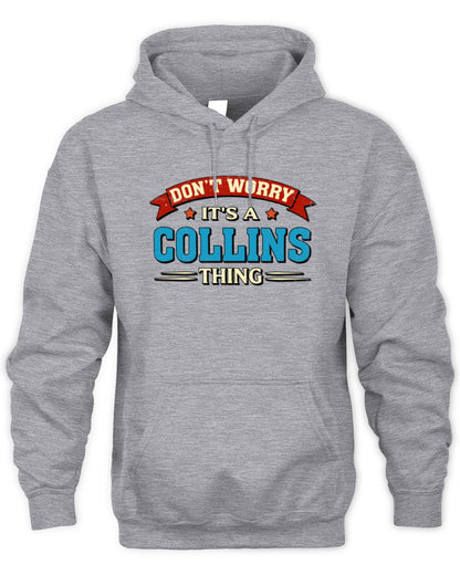 Don't Worry It's a Your Name Thing Funny Retro T-Shirt COLLINS M1-57 / Unisex Hoodie / sport grey