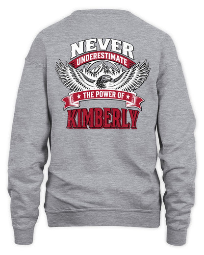 Never Underestimate Your Name Eagle Mountain Shirt KIMBERLY M1-61 / Unisex Sweatshirt / sport grey