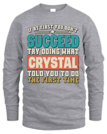 If at First You Don't Succeed Funny Vintage Shirt CRYSTAL M1-53 / Men's Long Sleeved T-Shirt / sport grey