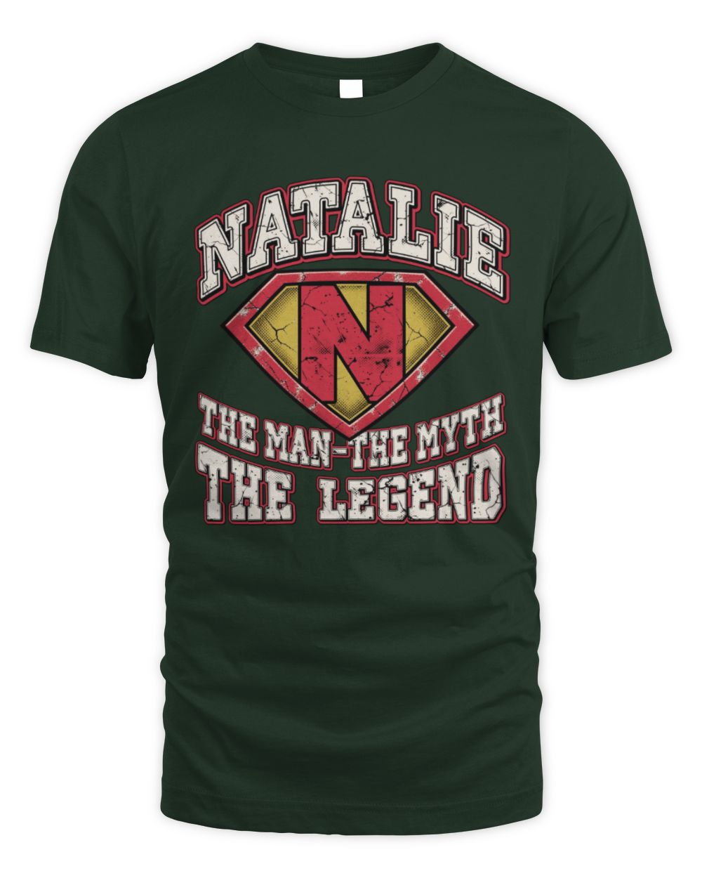 The Man The Myth The Legend Superman Graphic T-Shirt NATALIE M1-74 / Unisex Standard T-Shirt / forest green