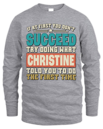 If at First You Don't Succeed Funny Vintage Shirt CHRISTINE M1-53 / Men's Long Sleeved T-Shirt / sport grey