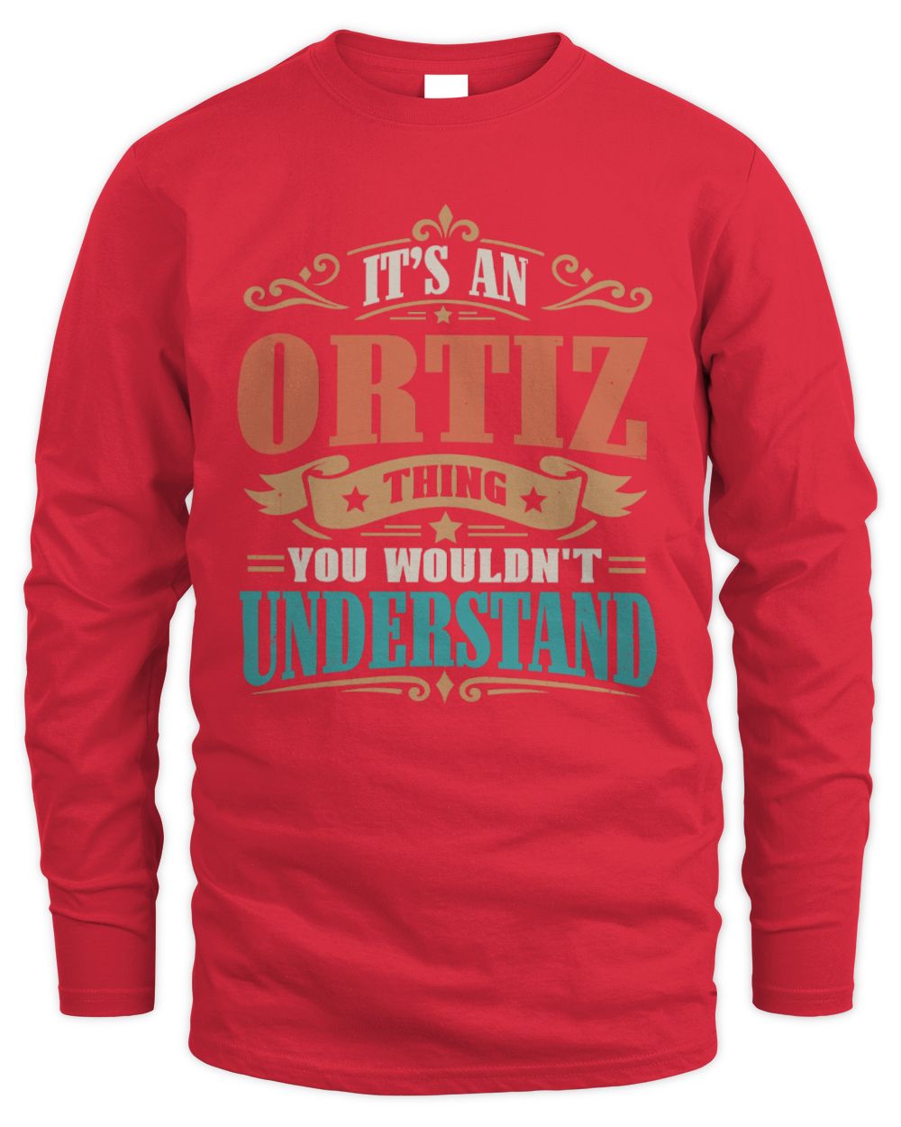 It’s a Name Thing Personalized Retro T-Shirt ORTIZ M1-47 / Men's Long Sleeved T-Shirt / red