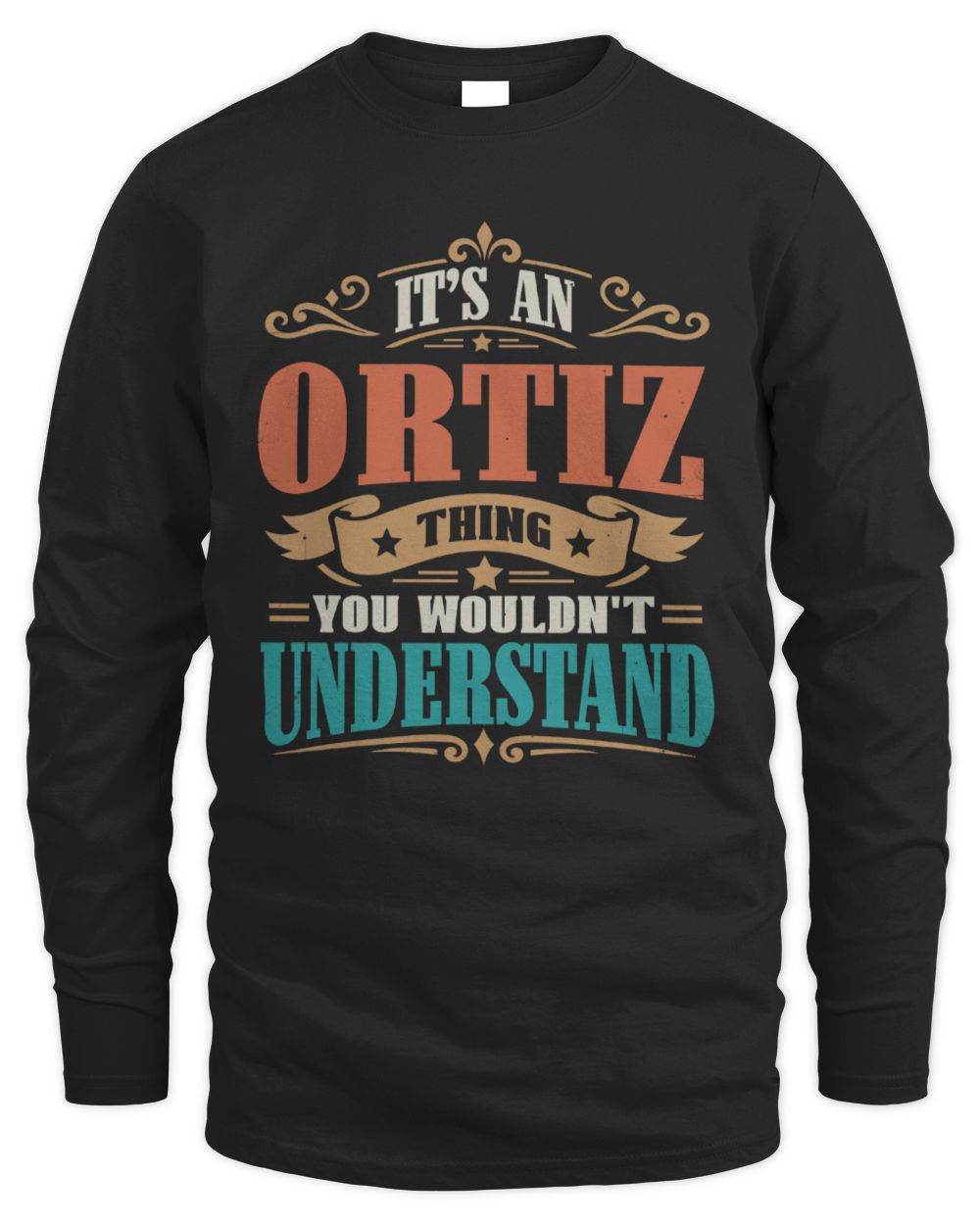 It’s a Name Thing Personalized Retro T-Shirt ORTIZ M1-47 / Men's Long Sleeved T-Shirt / black
