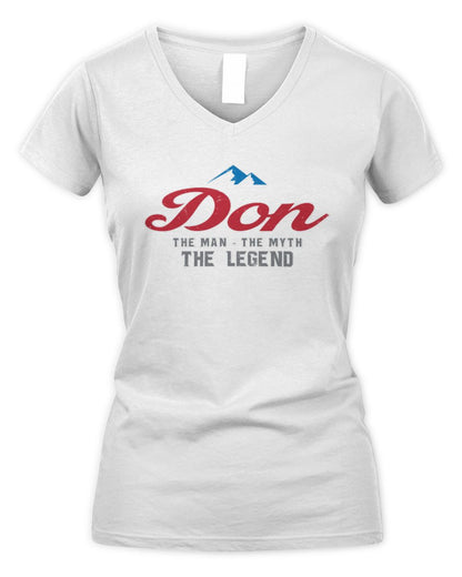 The Man The Myth The Legend Coors Light Beer T-Shirt DON M1-S84 / Women's V-Neck T-Shirt / white