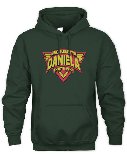 Because I'm Name That's Why Red and Yellow Logo Graphic T-Shirt DANIELA M1-75 / Unisex Hoodie / forest green