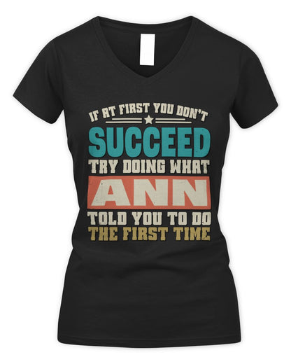 If at First You Don't Succeed Funny Vintage Shirt ANN M1-53 / Women's V-Neck T-Shirt / black
