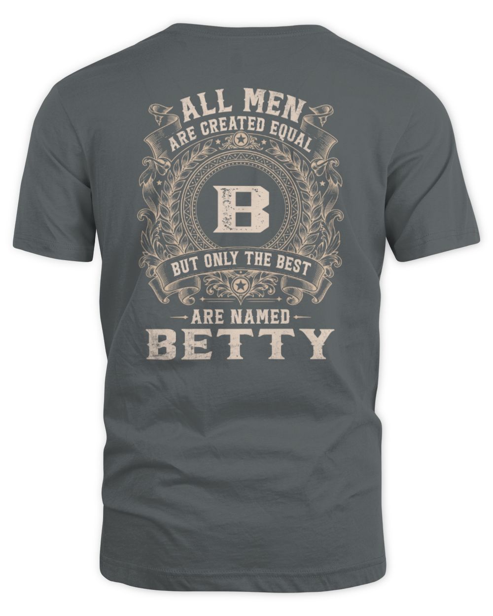 All Men Are Created Equal Cool Logo Shirt BETTY M1-60 / Unisex Standard T-Shirt / charcoal