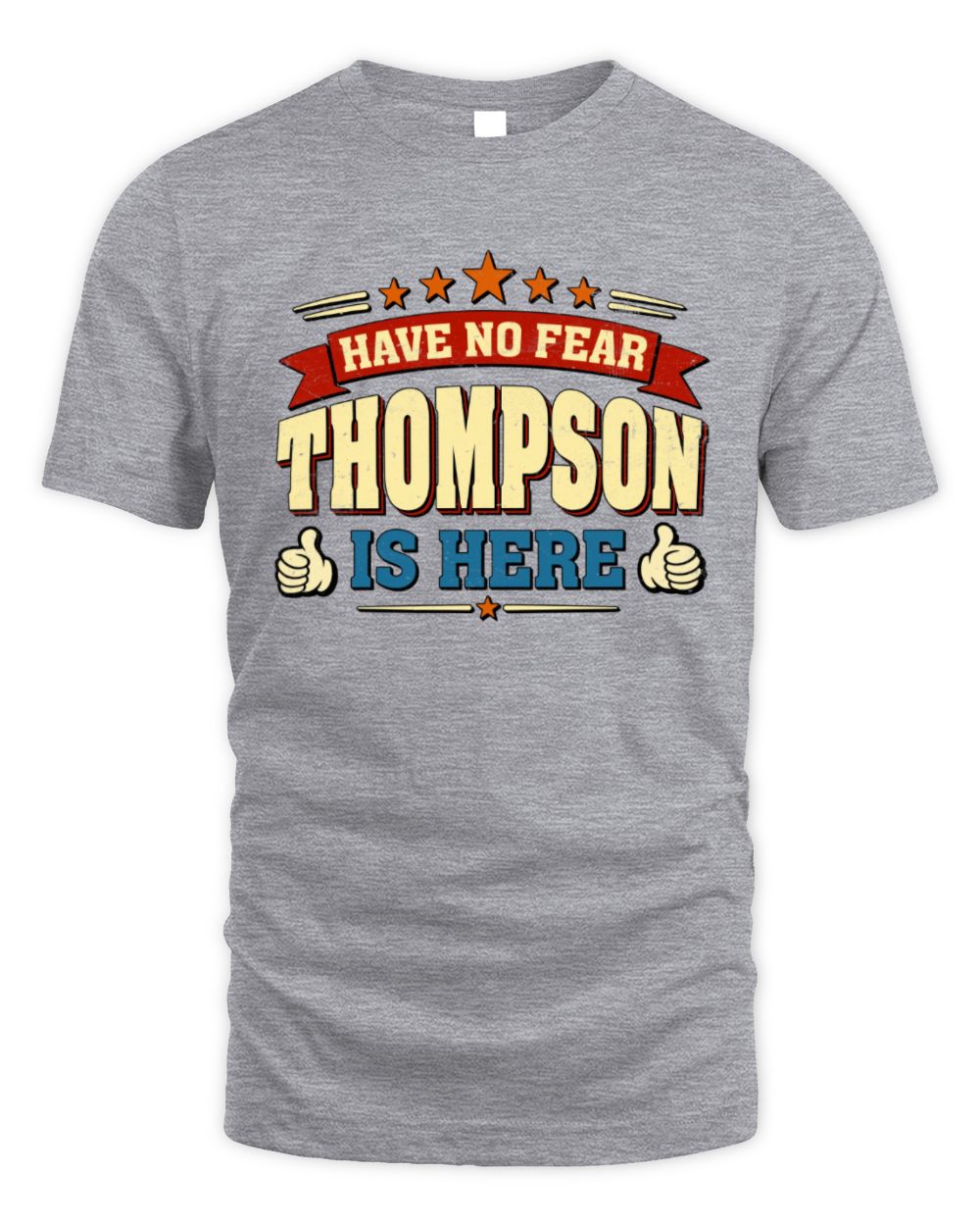 Have No Fear Your Name Is Here Cool Graphic T-Shirt THOMPSON M1-71 / Unisex Standard T-Shirt / sport grey