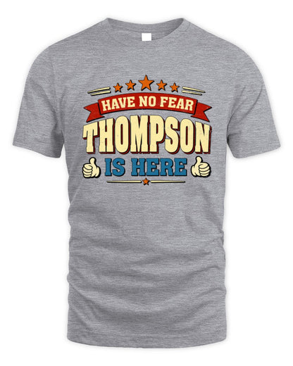 Have No Fear Your Name Is Here Cool Graphic T-Shirt THOMPSON M1-71 / Unisex Standard T-Shirt / sport grey