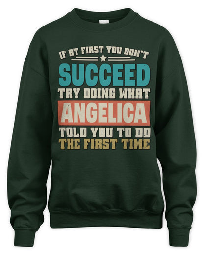 If at First You Don't Succeed Funny Vintage Shirt ANGELICA M1-53 / Unisex Sweatshirt / forest green