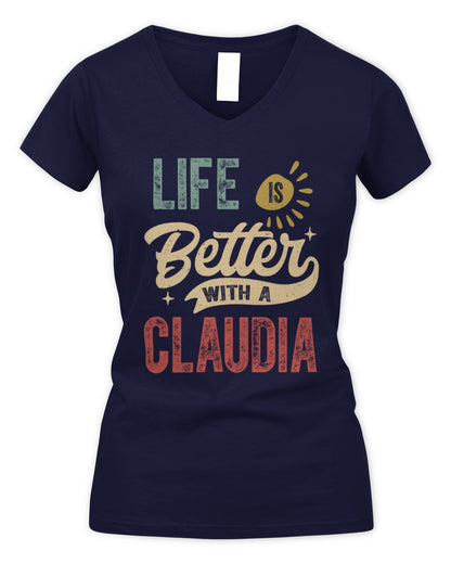 Life Is Better With a Name Personalized Retro T-Shirt CLAUDIA-48 / Women's V-Neck T-Shirt / navy