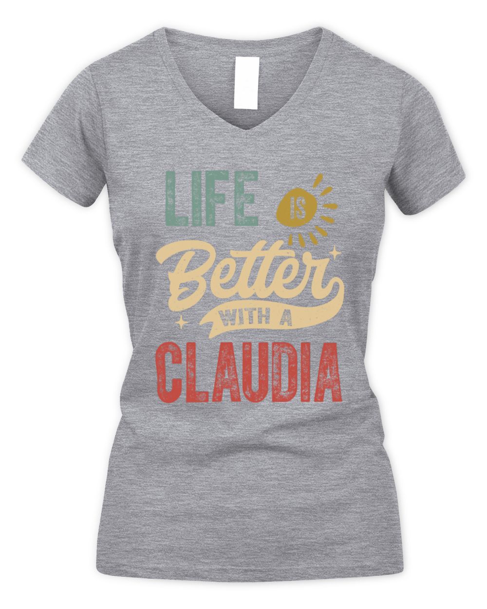 Life Is Better With a Name Personalized Retro T-Shirt CLAUDIA-48 / Women's V-Neck T-Shirt / sport grey