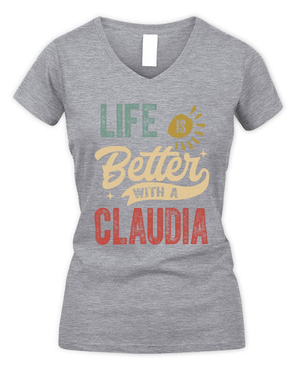 Life Is Better With a Name Personalized Retro T-Shirt CLAUDIA-48 / Women's V-Neck T-Shirt / sport grey