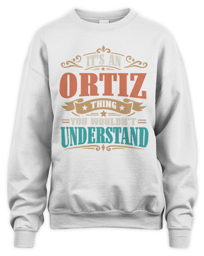 It’s a Name Thing Personalized Retro T-Shirt ORTIZ M1-47 / Unisex Sweatshirt / white