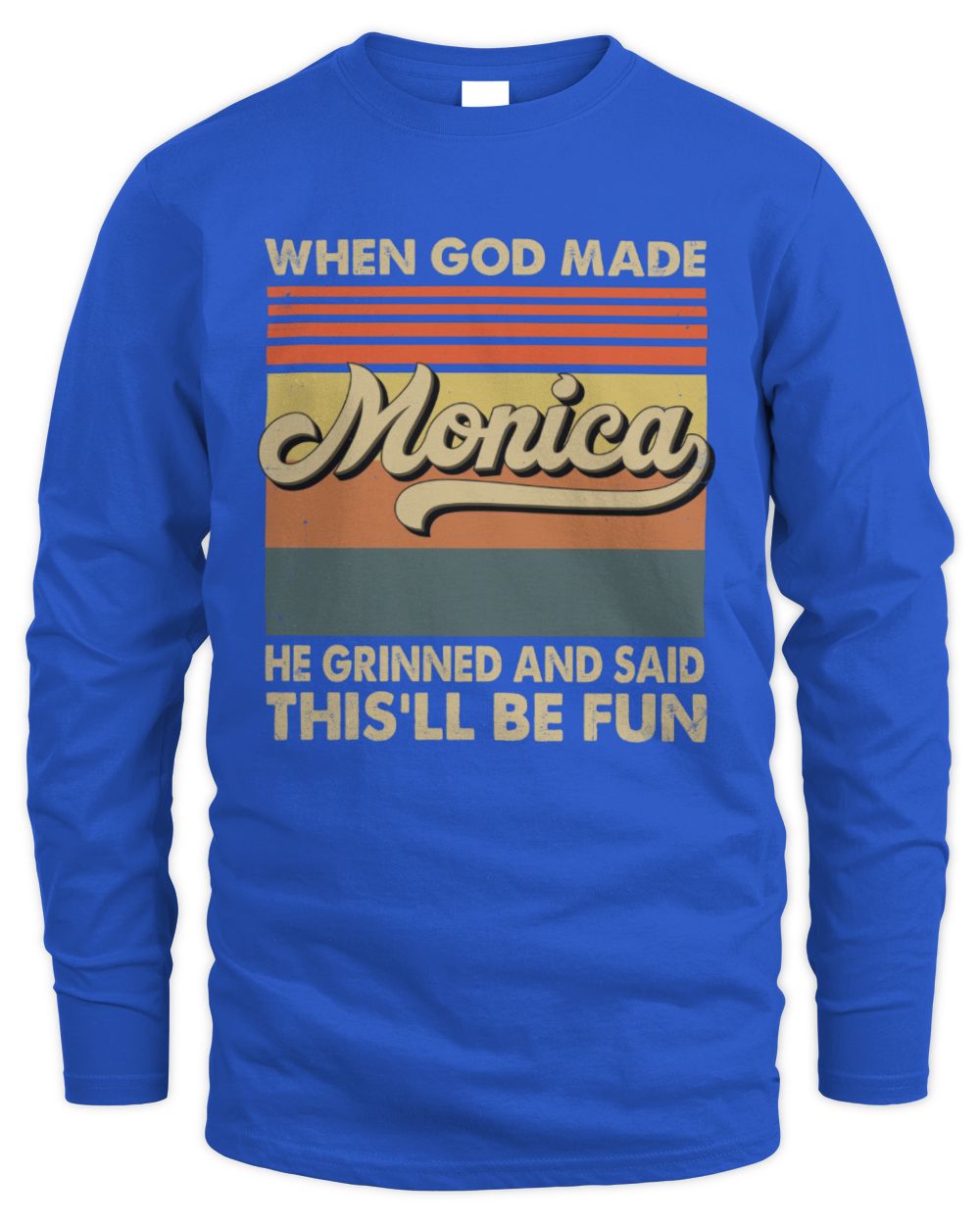 When God Made Your Name He Grinned Vintage T-Shirt MONICA M1-55 / Men's Long Sleeved T-Shirt / royal