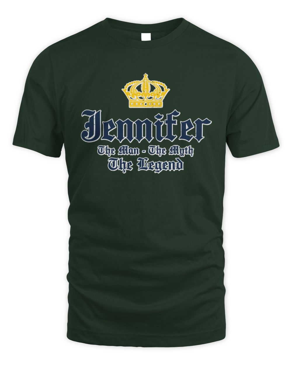 The Man The Myth The Legend Corona Beer T-Shirt JENNIFER M1-S83 / Unisex Standard T-Shirt / forest green