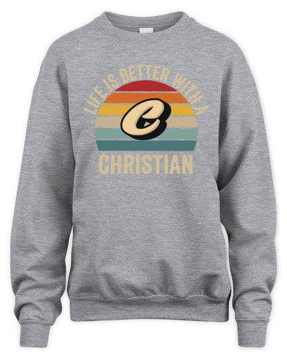 Life Is Better with Name Vintage Sun Shirt CHRISTIAN M1-50 / Unisex Sweatshirt / sport grey
