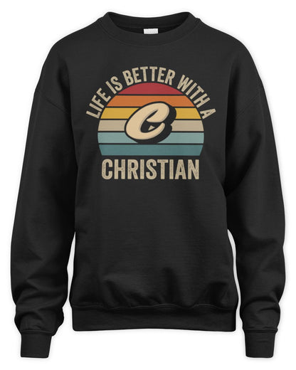 Life Is Better with Name Vintage Sun Shirt CHRISTIAN M1-50 / Unisex Sweatshirt / black