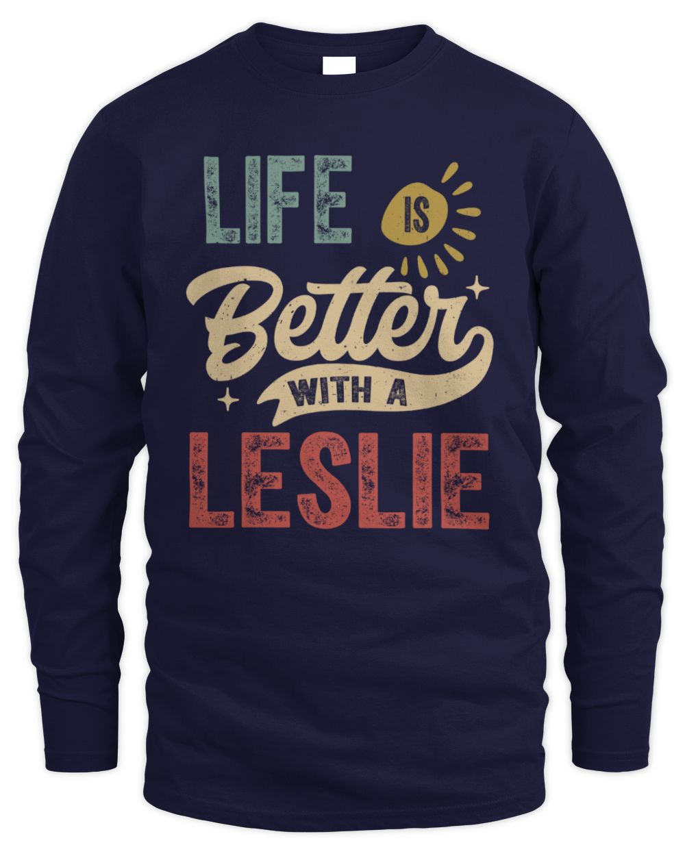 Life Is Better With a Name Personalized Retro T-Shirt LESLIE-48 / Men's Long Sleeved T-Shirt / navy
