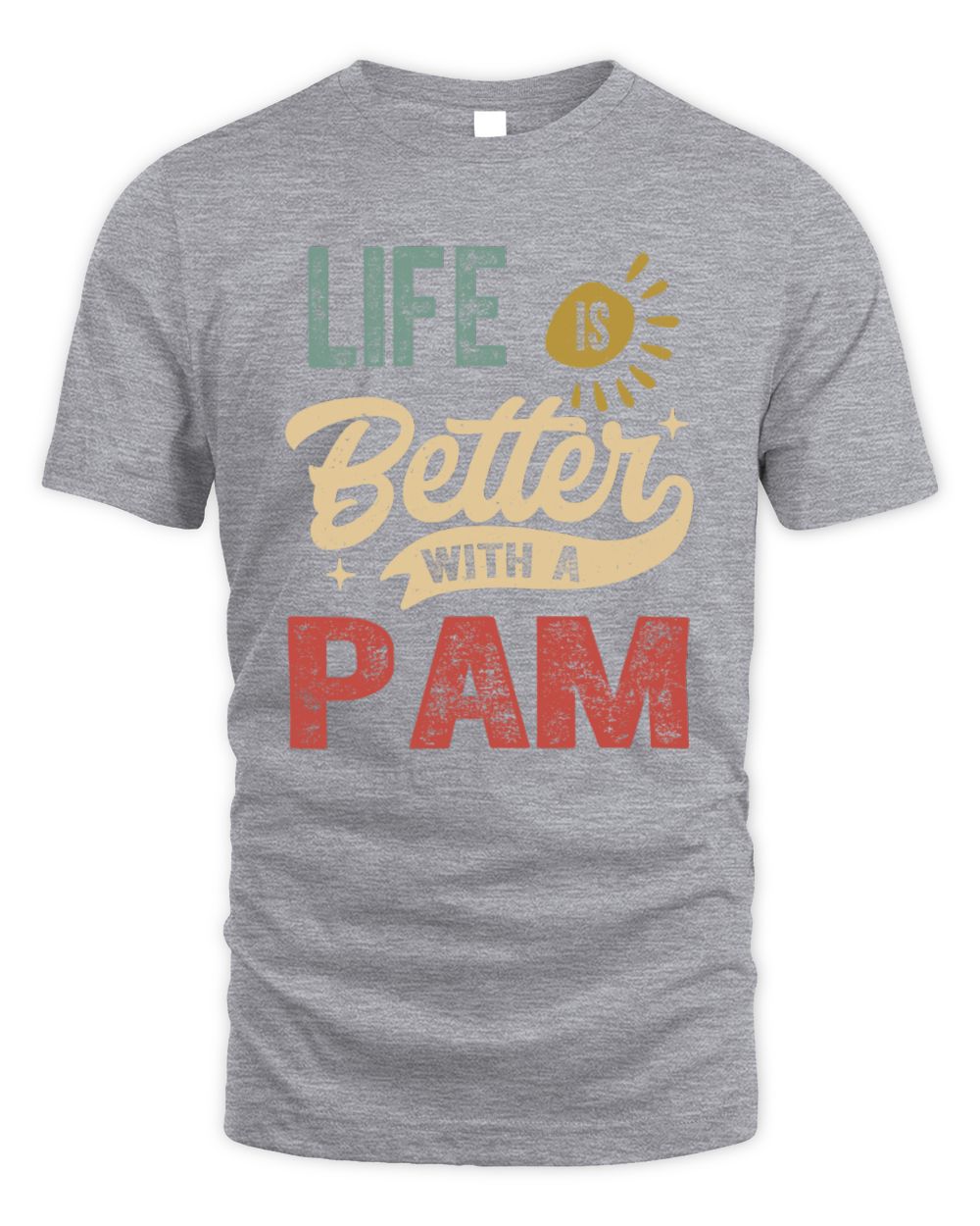 Life Is Better With a Name Personalized Retro T-Shirt PAM-48 / Unisex Standard T-Shirt / sport grey