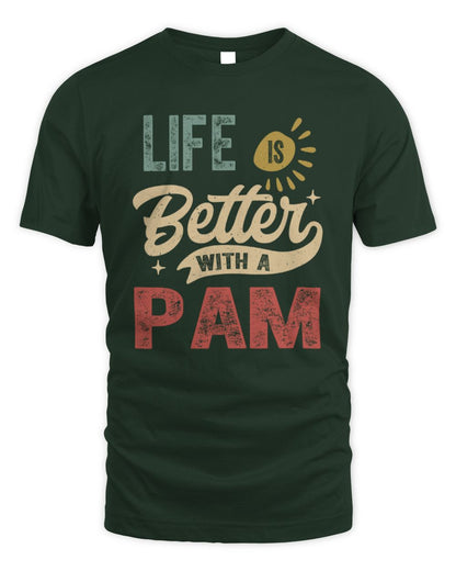 Life Is Better With a Name Personalized Retro T-Shirt PAM-48 / Unisex Standard T-Shirt / forest green