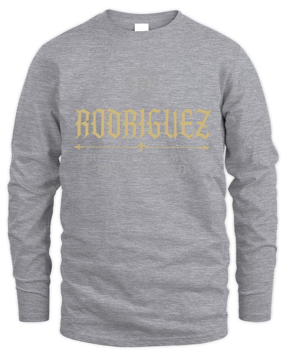 The Man The Myth The Legend Western Shirt RODRIGUEZ M1-78 / Men's Long Sleeved T-Shirt / sport grey