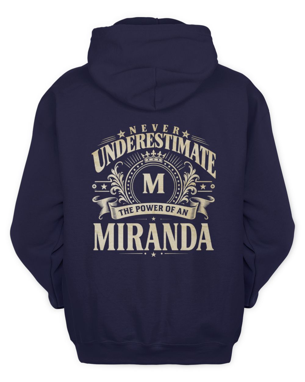 Never Underestimate Your Name Luxury Logo Shirt MIRANDA M1-63 / Unisex Hoodie / navy