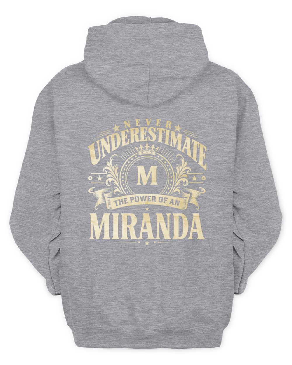 Never Underestimate Your Name Luxury Logo Shirt MIRANDA M1-63 / Unisex Hoodie / sport grey
