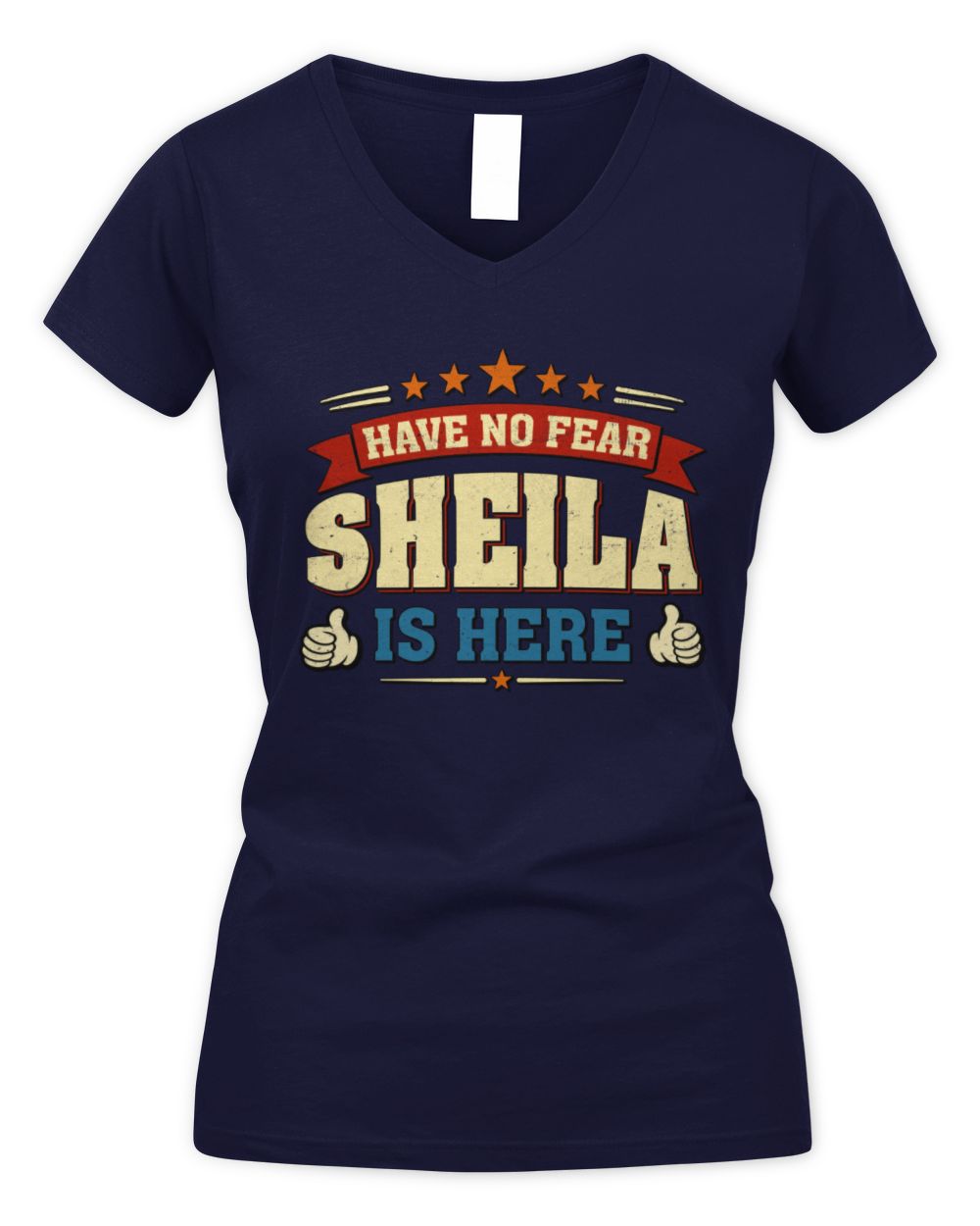 Have No Fear Your Name Is Here Cool Graphic T-Shirt SHEILA M1-71 / Women's V-Neck T-Shirt / navy