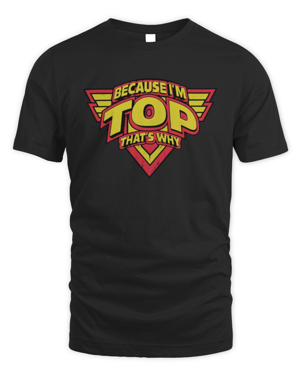 Because I'm Name That's Why Red and Yellow Logo Graphic T-Shirt TOP M1-75 / Unisex Standard T-Shirt / black