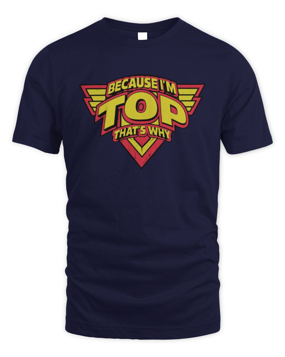Because I'm Name That's Why Red and Yellow Logo Graphic T-Shirt TOP M1-75 / Unisex Standard T-Shirt / navy