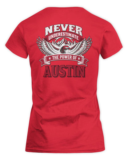 Never Underestimate Your Name Eagle Mountain Shirt AUSTIN M1-61 / Women's Standard T-Shirt / red
