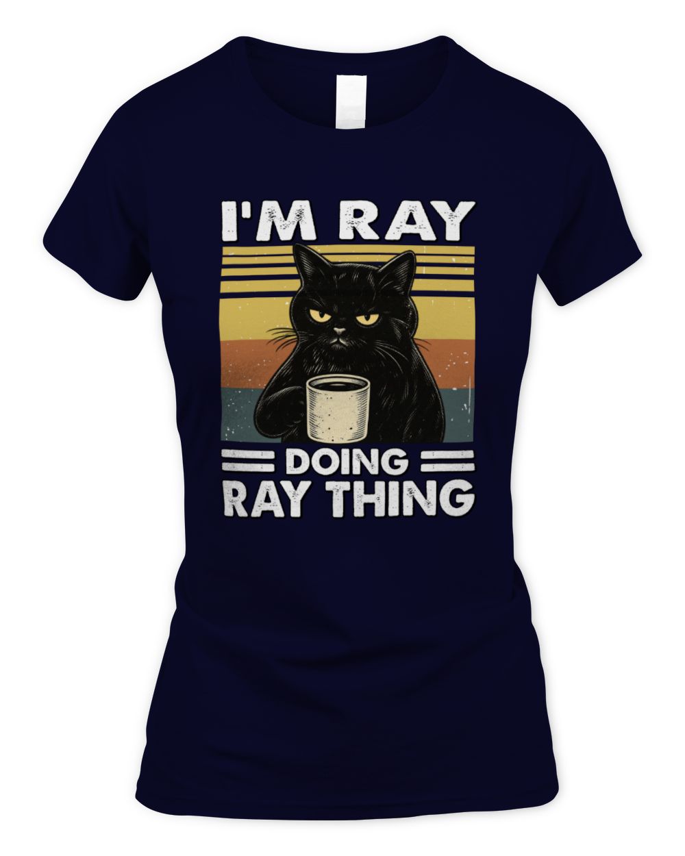 I'm Name Doing Name Thing Grumpy Black Cat Shirt RAY M1-79 / Women's Standard T-Shirt / navy