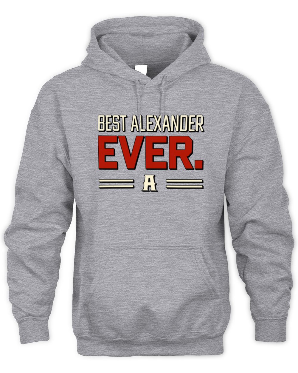 Best Your Name Ever Cool Shirt ALEXANDER M1-58 / Unisex Hoodie / sport grey