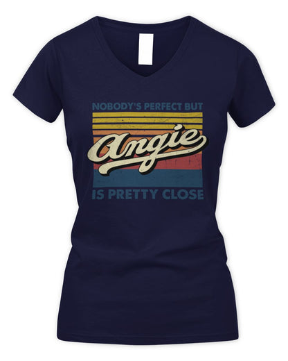 Nobody's Perfect But Your Name Is Pretty Close Retro Shirt ANGIE M1-65 / Women's V-Neck T-Shirt / navy