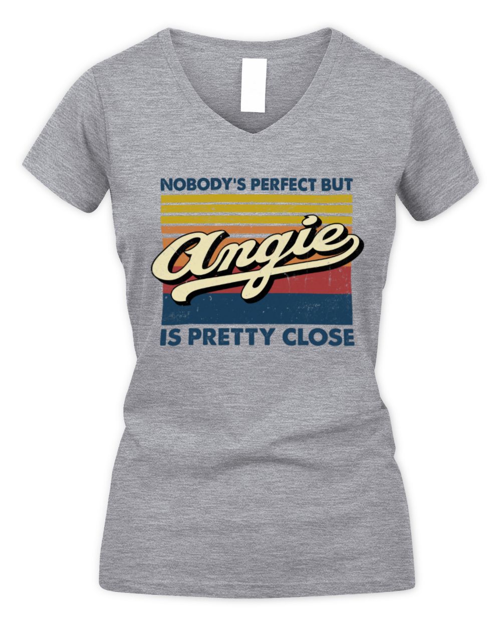 Nobody's Perfect But Your Name Is Pretty Close Retro Shirt ANGIE M1-65 / Women's V-Neck T-Shirt / sport grey